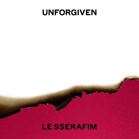 LE SSERAFIM (르세라핌) – UNFORGIVEN